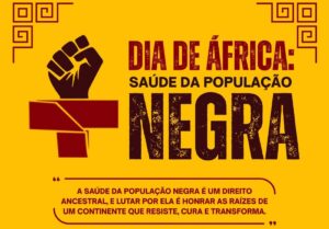 uncisal-celebra-dia-da-africa-com-evento-sobre-saude-da-populacao-negra