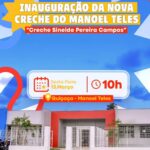 Prefeito Luciano Barbosa inaugura nova creche no bairro Manoel Teles nesta sexta-feira,13, em Arapiraca